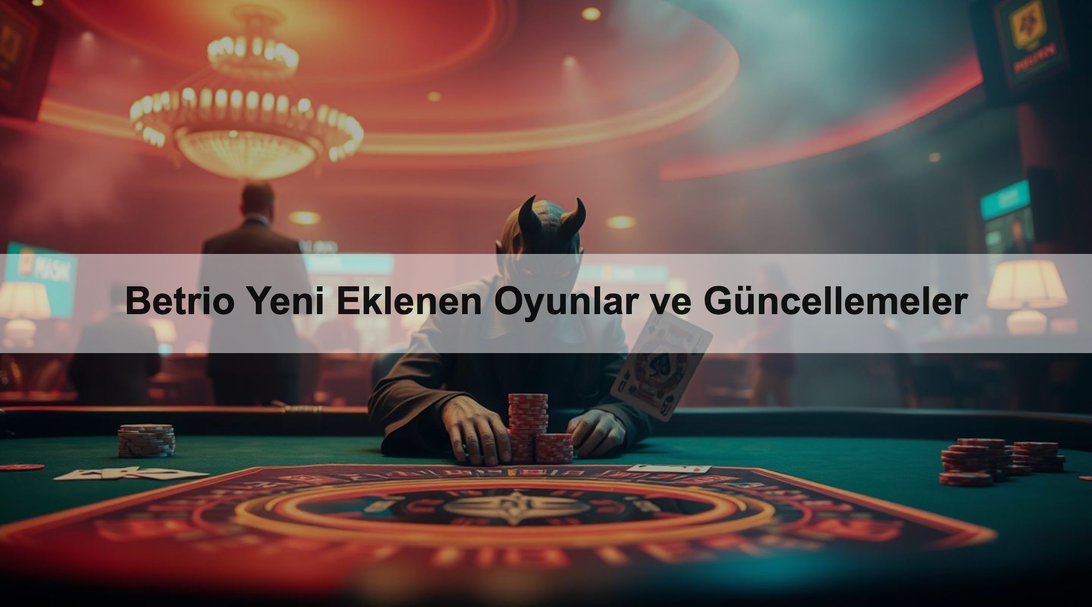 Betrio Yeni Eklenen Oyunlar ve Güncellemeler