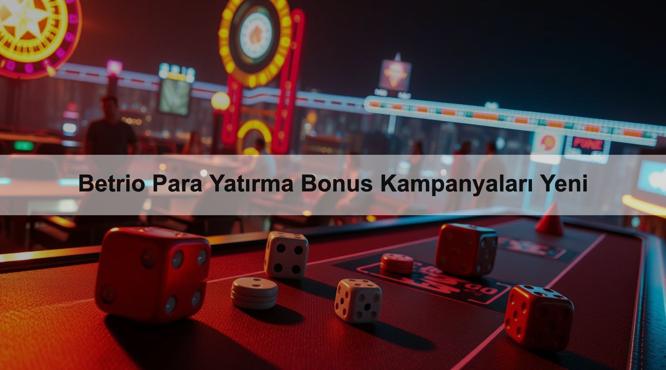 Betrio Para Yatırma Bonus Kampanyaları Yeni 1 Betrio Para Yatırma Bonus Kampanyaları Yeni