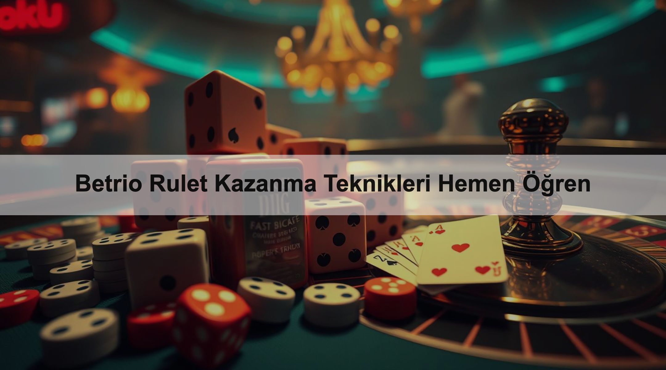 Betrio Rulet Kazanma Teknikleri Hemen Öğren